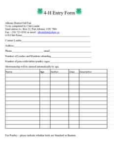 4-H Entry Form Alberni District Fall Fair To be completed by Club Leader Send entries to : Box 32, Port Alberni, V9Y 7M6 Fax – [removed]or email : [removed] 4-H Club Name__________________________________