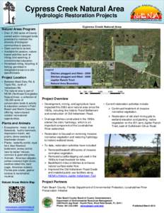 Cypress Creek Natural Area Hydrologic Restoration Projects Mack Dairy Rd  • Over 31,000 acres of Countyowned and/or managed lands