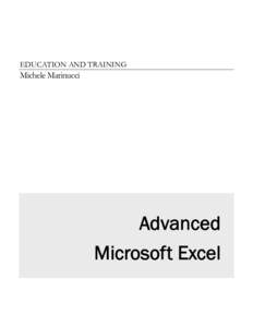 EDUCATION AND TRAINING  Michele Marinucci Advanced Microsoft Excel