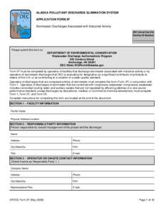 ALASKA POLLUTANT DISCHARGE ELIMINATION SYSTEM APPLICATION FORM 2F Stormwater Discharges Associated with Industrial Activity DEC Internal Use Only Facility ID Number ______________