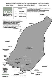 QUEENSLAND STATE ELECTION 2006 SHOWING POLLING BOOTH LOCATIONS. Lytton District Electors at close of Roll: 26,967  No. of Booths: 14