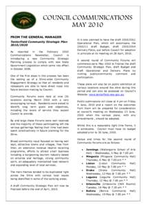 COUNCIL COMMUNICATIONS MAY 2010 FROM THE GENERAL MANAGER Tenterfield Community Strategic PlanAs