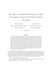 Real Effects of Quantitative Easing at the Zero Lower Bound: Structural VAR-Based Evidence from Japan∗ Heike Schenkelberg†  Sebastian Watzka‡