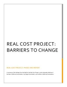 Real cost project: barriers to change