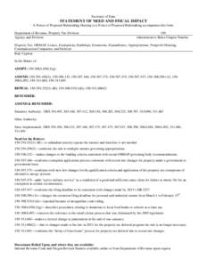 Secretary of State  STATEMENT OF NEED AND FISCAL IMPACT A Notice of Proposed Rulemaking Hearing or a Notice of Proposed Rulemaking accompanies this form. Department of Revenue, Property Tax Division Agency and Division