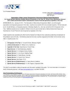 For Immediate Release Contact: Tiffany Berls ([removed]) Association of NJ Chiropractors[removed]Association of New Jersey Chiropractors Announces Special Award Recipients