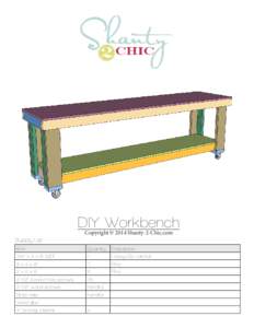 DIY Workbench Copyright © 2014 Shanty-2-Chic.com Supply List Item