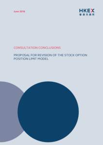 JuneCONSULTATION CONCLUSIONS PROPOSAL FOR REVISION OF THE STOCK OPTION POSITION LIMIT MODEL