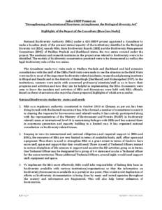 India-UNDP Project on “Strengthening of Institutional Structures to Implement the Biological diversity Act” Highlights of the Report of the Consultant (Base line Study) National Biodiversity Authority (NBA) under a G