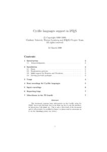 Cyrillic languages support in LATEX c Copyright 1998–1999, Vladimir Volovich, Werner Lemberg and LATEX3 Project Team. All rights reserved. 12 March 1999