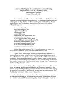 Minutes of the Virginia Division Executive Council Meeting Virginia Beach Resort & Conference Center Virginia Beach, Virginia Friday, 30 March 2012 Commander Rose called the meeting to order at 4:05 p. m. and asked Comma