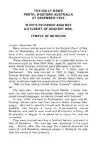 THE DAILY NEWS PERTH, WESTERN AUSTRALIA 27 DECEMBER 1909 WIFE’S EVIDENCE AGAINST A STUDENT OF ANCIENT MSS. TEMPLE OF MIRRORS