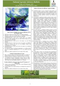 National Agromet Advisory Bulletin Friday, 22nd February, 2013 (For the period 22nd to 26th February, 2013) Salient Advisories for different regions of India  