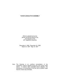 Provinces and territories of Canada / Beaufort Sea / John Ostashek / Lake Laberge / Piers McDonald / Gary McRobb / Jack Cable / Doug Phillips / 41st Canadian Parliament / Commissioners of Yukon / Yukon / Politics of Canada