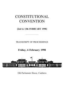 CONSTITUTIONAL CONVENTION [2nd to 13th FEBRUARYTRANSCRIPT OF PROCEEDINGS