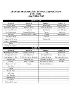 GEORGIA INDEPENDENT SCHOOL ASSOCIATION[removed]HOME REGIONS CLASS AAA Region 1