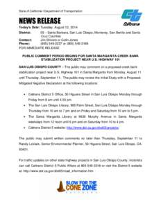 State of California • Department of Transportation  __________________________________________________________ NEWS RELEASE Today’s Date: Tuesday, August 12, 2014