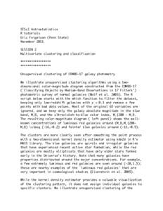 STScI Astrostatistics R tutorials Eric Feigelson (Penn State) November 2011 SESSION 2 Multivariate clustering and classification