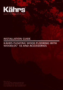 [removed]GB  Installation Guide for Kährs wood floors    1 INSTALLATION GUIDE KÄHRS FLOATING WOOD FLOORING WITH