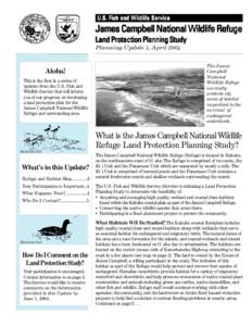 U.S. Fish and Wildlife Service  James Campbell National Wildlife Refuge Land Protection Planning Study Planning Update 1, April 2004