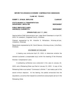 BEFORE THE ARKANSAS WORKERS’ COMPENSATION COMMISSION CLAIM NO. F204001 ROBERT C. BYNUM, EMPLOYEE CLAIMANT