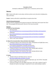 Conceptions of Land Developed in collaboration by Debbie Cook, Lisa Echevarria, and Dori Pulizzi Objectives: Skills: Students will be able to read, analyze, and discuss primary source documents including quotes, maps, an