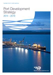 DARWIN PORT CORPORATION  Port Development Strategy 2014 – 2019