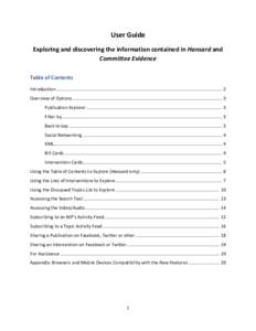 User Guide Exploring and discovering the information contained in Hansard and Committee Evidence Table of Contents Introduction ............................................................................................