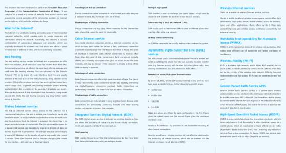 Advantages of dial-up connection  Faxing at high speed Wireless Internet services