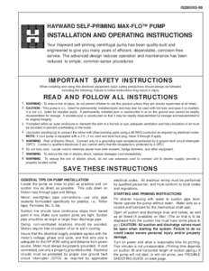 Hayward Self-Priming Max-Flo™ Pump - Installation and Operating Instructions