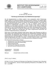 XXarbeit für XXX cand. aer. XXX XXX “Vernetzung und Simulation einer Modellwindenergieanlage” Um die Energieausbeute zu erhöhen wurden in den vergangenen Jahren Windenergieanlagen (WEA) mit zunehmend größerem Rot