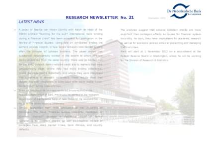 RESEARCH NEWSLETTER No. 21  LATEST NEWS   A paper of Neeltje van Horen (jointly with Ralph de Haas of the