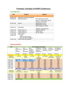 Tentative schedule of ESAFS Conference 21 OCTOBER 2013 time Program