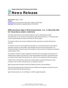 Oregon Department of Environmental Quality  News Release Release Date: August 7, 2014 Contact: Jeff Bachman, Environmental Law Specialist, Portland, [removed]