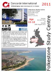 Folkestone Study Centre South Kent College Shorncliffe Road Folkestone Kent CT 20 2TZ Sunday