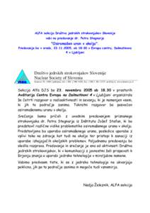 ALFA sekcija Društva jedrskih strokovnjakov Slovenije vabi na predavanje dr. Petra Stegnarja 