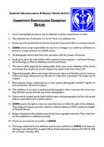 SOMERSET ARCHAEOLOGICAL & NATURAL HISTORY SOCIETY  COMPETITIVE PHOTOGRAPHIC EXHIBITION RULES 1.