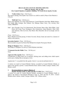 REGULAR CITY COUNCIL MEETING MINUTES 3:00 P.M. Monday, July 26, 2010 City Council Chambers, Legislative Building, 745 Fourth Street, Sparks, Nevada 1. *Call to Order (Time: 3:02:35 p.m.) The regular meeting of the Sparks