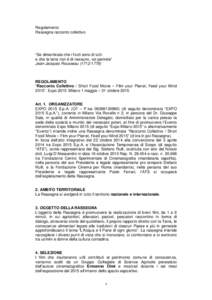 Regolamento Rassegna racconto collettivo “Se dimenticate che i frutti sono di tutti e che la terra non è di nessuno, voi perirete” Jean-Jacques Rousseau[removed])