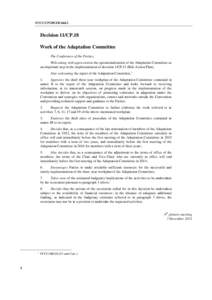 FCCC/CP[removed]Add.2  Decision 11/CP.18 Work of the Adaptation Committee The Conference of the Parties, Welcoming with appreciation the operationalization of the Adaptation Committee as