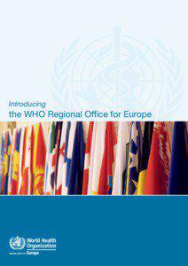 Introducing  the WHO Regional Office for Europe