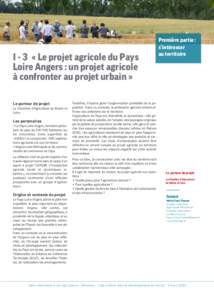 I - 3 « Le projet agricole du Pays Loire Angers : un projet agricole à confronter au projet urbain » Le porteur de projet La Chambre d’Agriculture du Maine et Loire