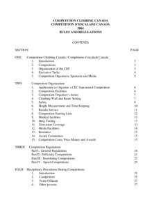 COMPETITION CLIMBING CANADA COMPÉTITION D’ESCALADE CANADA 2004 RULES AND REGULATIONS CONTENTS SECTION