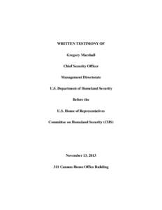 Chairman Duncan, (I don’t know who the ranking member is), members of the Committee, good morning and thank you for the opportunity to provide testimony on access control for Federal facilities