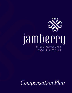 Compensation Plan  Welcome to Jamberry! This document explains how independent consultants are compensated through our generous Compensation Plan. Jamberry Nails provides five different ways you can be compensated givin