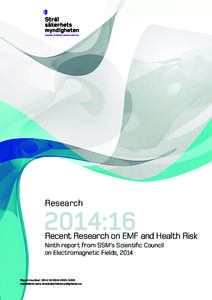 Research  2014:16 Recent Research on EMF and Health Risk Ninth report from SSM’s Scientific Council
