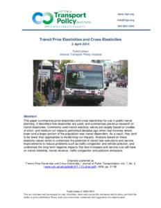 www.vtpi.org [removed[removed]Transit Price Elasticities and Cross-Elasticities 3 April 2014