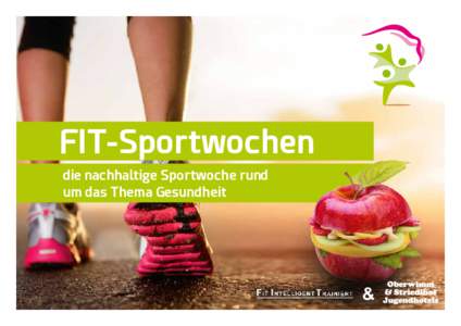 FIT-Sportwochen die nachhaltige Sportwoche rund um das Thema Gesundheit &