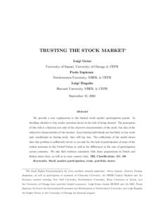 TRUSTING THE STOCK MARKET Luigi Guiso University of Sassari, University of Chicago & CEPR Paola Sapienza Northwestern University, NBER, & CEPR Luigi Zingales