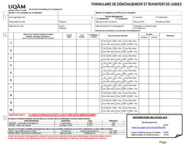 FORMULAIRE DE DÉMÉNAGEMENT ET TRANSFERT DE LIGNES Service des immeubles et de l’équipement Section 2 à completer par le SPI ou par le répondant:  Section 1 et 3 à completer par le répondant: